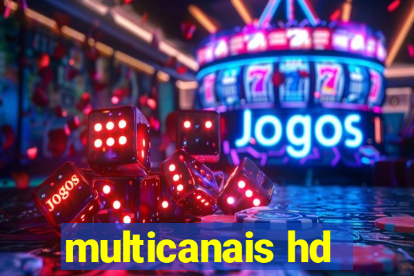 multicanais hd